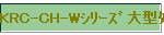 KRC-CH-Wذ ^