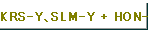 KRS-YSLM-Y + HON-R